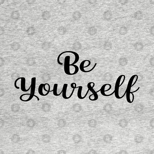 Be Yourself by ShopBuzz